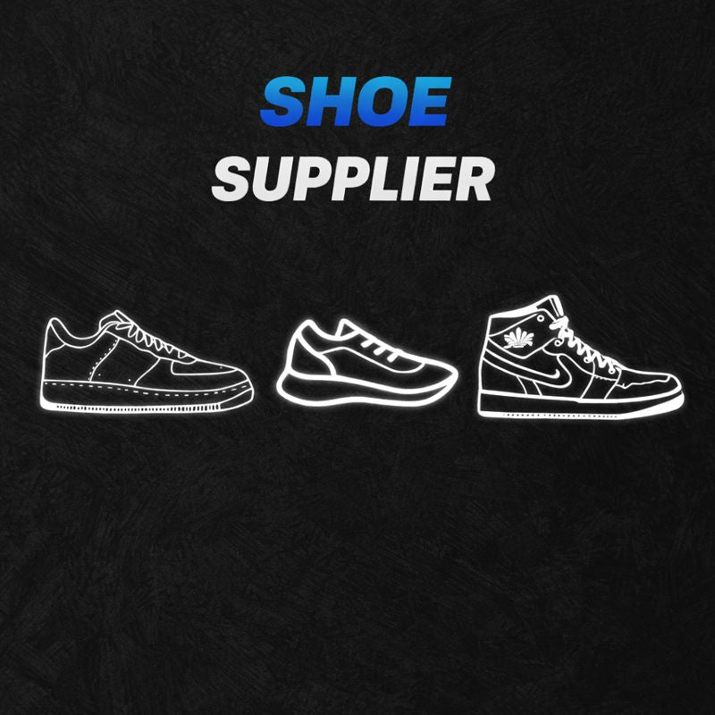 SHOE SUPPLIER